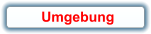 Umgebung