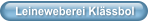 Leineweberei Klässbol